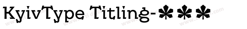 KyivType Titling字体转换 KyivType Titling字体转换